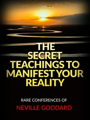 cover image of The Secret Teachings to Manifest Your Reality